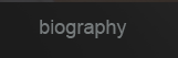Biography